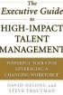 The Executive Guide to High-Impact Talent Management