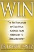 Win: The Key Principles to Take Your Business from Ordinary to Extraordinary