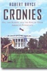 Cronies: Oil, The Bushes, And The Rise Of Texas, America's Superstate