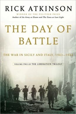 The Day of Battle: The War in Sicily and Italy, 1943-1944 (Liberation Trilogy)