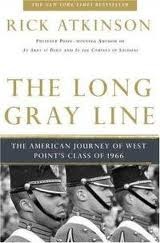 The Long Gray Line: The American Journey of West Point's Class of 1966