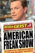 American Freak Show: The Completely Fabricated Stories of Our New National Treasures