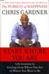 Start Where You Are: Life Lessons in Getting from Where You Are to Where You Want to Be