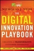 The Digital Innovation Playbook: Creating a Transformative Customer Experience