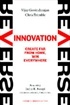 Reverse Innovation: Create Far From Home, Win Everywhere