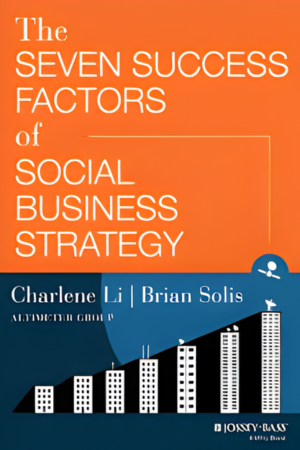 The Seven Success Factors of Social Business Strategy