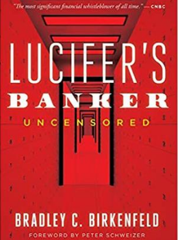 Lucifer's Banker Uncensored: The Untold Story of How I Destroyed Swiss Bank Secrecy