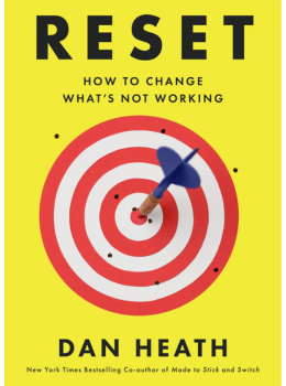 RESET: How To Change What’s Not Working