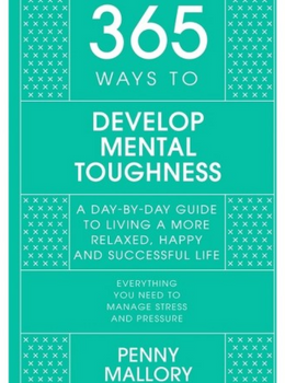 365 Ways to Develop Mental Toughness