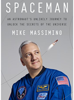 Spaceman: An Astronaut's Unlikely Journey to Unlock the Secrets of the Universe