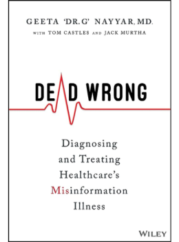 Dead Wrong: Diagnosing and Treating Healthcare's Information Illness