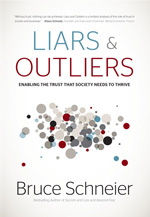 Liars and Outliers: Enabling the Trust that Society Needs to Thrive