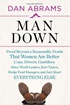 Man Down: Proof Beyond a Reasonable Doubt That Women Are Better Cops, Drivers, Gamblers, Spies, World Leaders, Beer Tasters, Hedge Fund Managers, and Just About Everything Else