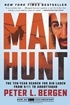 Manhunt: The Ten-Year Search for Bin Laden from 9/11 to Abbottabad