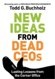 New Ideas from Dead CEOs: Lasting Lessons from the Corner Office