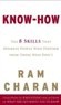 Know-How: The 8 Skills That Separate People Who Perform from Those Who Don't