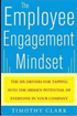 The Employee Engagement Mindset: The Six Drivers for Tapping into the Hidden Potential of Everyone in Your Company