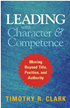 Leading with Character and Competence: Moving Beyond Title, Position, and Authority