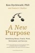 A New Purpose: Redefining Money, Family, Work, Retirement, and Success