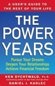 The Power Years: A User's Guide to the Rest of Your Life
