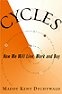 Cycles: How We Will Live, Work, and Buy