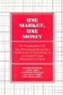One Market, One Money
