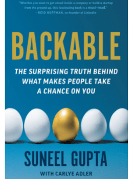 Backable: The Surprising Truth Behind What Makes People Take a Chance on You