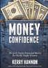 Money Confidence: Really Smart Financial Moves for Newly Single Women