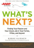 What's Next? Updated: Finding Your Passion and Your Dream Job in Your Forties, Fifties and Beyond