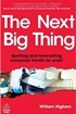 The Next Big Thing: Spotting and Forecasting Consumer Trends for Profit