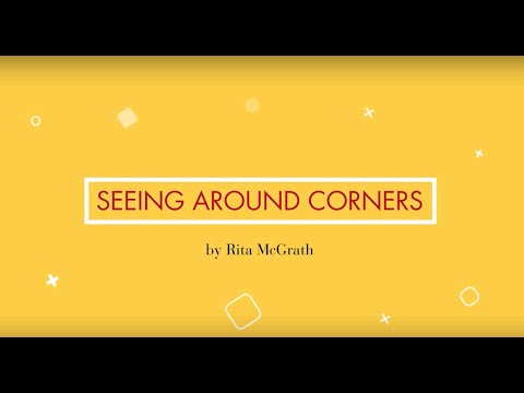 Rita McGrath: Seeing Around Corners Preview
