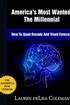 America's Most Wanted: The Millennial: How to Quad Decode and Trend Forecast