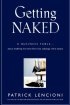 Getting Naked: A Business Fable About Shedding The Three Fears That Sabotage Client Loyalty