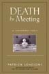 Death by Meeting : A Leadership Fable…About Solving the Most Painful Problem in Business