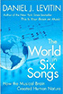 The World in Six Songs: How the Musical Brain Created Human Nature
