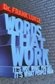 Words That Work : It's Not What You Say, It's What People Hear