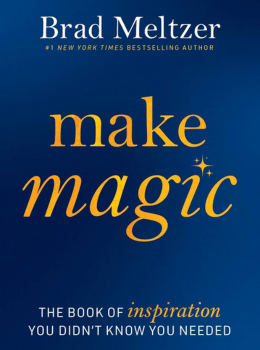 Make Magic: The Book of Inspiration You Didn't Know You Needed