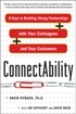 ConnectAbility: 8 Keys to Building Strong Partnerships With Your Collegues and Your Customers