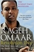 Revolution Day: The Real Story of the Battle for Iraq by Rageh Omaar