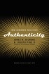 Authenticity: What Consumers Really Want