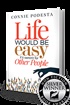 Life Would Be Easy If It Weren't for Other People