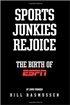 Sports Junkies Rejoice: The Birth of ESPN
