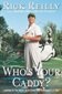 Who's Your Caddy?: Looping for the Great, Near Great, and Reprobates of Golf