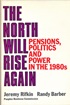 The North Will Rise Again