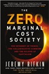 The Zero Marginal Cost Society