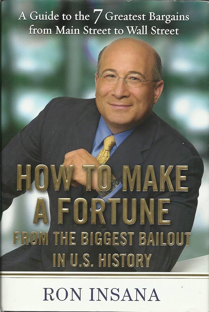 How to Make a Fortune from the Biggest Bailout in U.S. History: A Guide to the 7 Greatest Bargains from Main Street to Wall Street