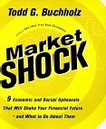 Market Shock : Nine Economic and Social Upheavals That Will Change Our World