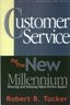 Customer Service for the New Millennium: Winning and Keeping Value-Driven Buyers