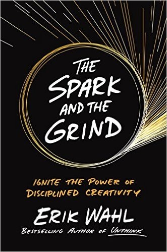 The Spark and Grind: Ignite the Power of Disciplined Creativity