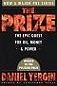 The Prize: The Epic Quest for Oil, Money and Power